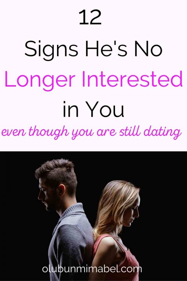 12 Clear Signs He is No longer Interested In You - Olubunmi Mabel
