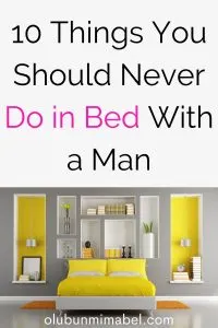 what not to do in bed with a guy