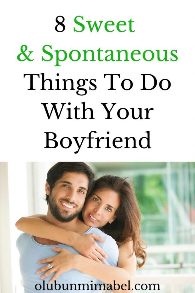spontaneous things to do with boyfriend
