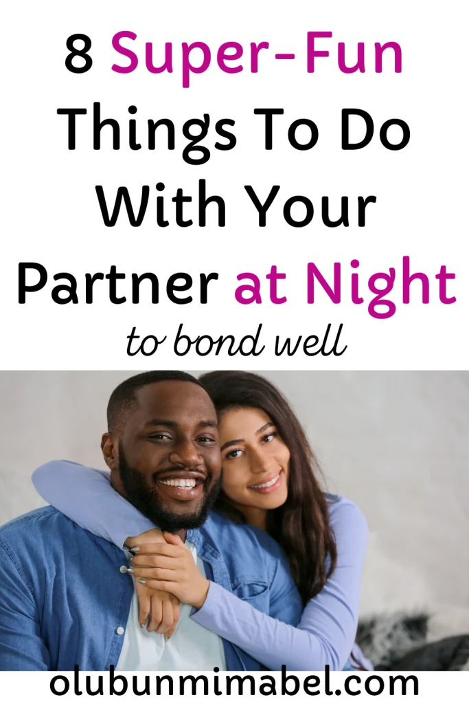to do with your boyfriend at night