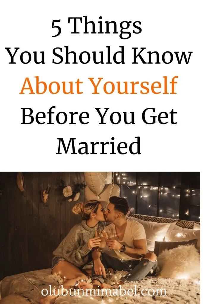 things to know about yourself before you get married
