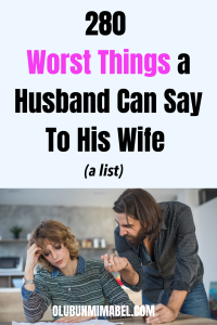 the worst thing a husband can say to his wife