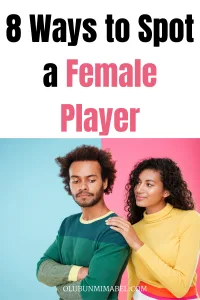 8 Ways to Spot a Female Player