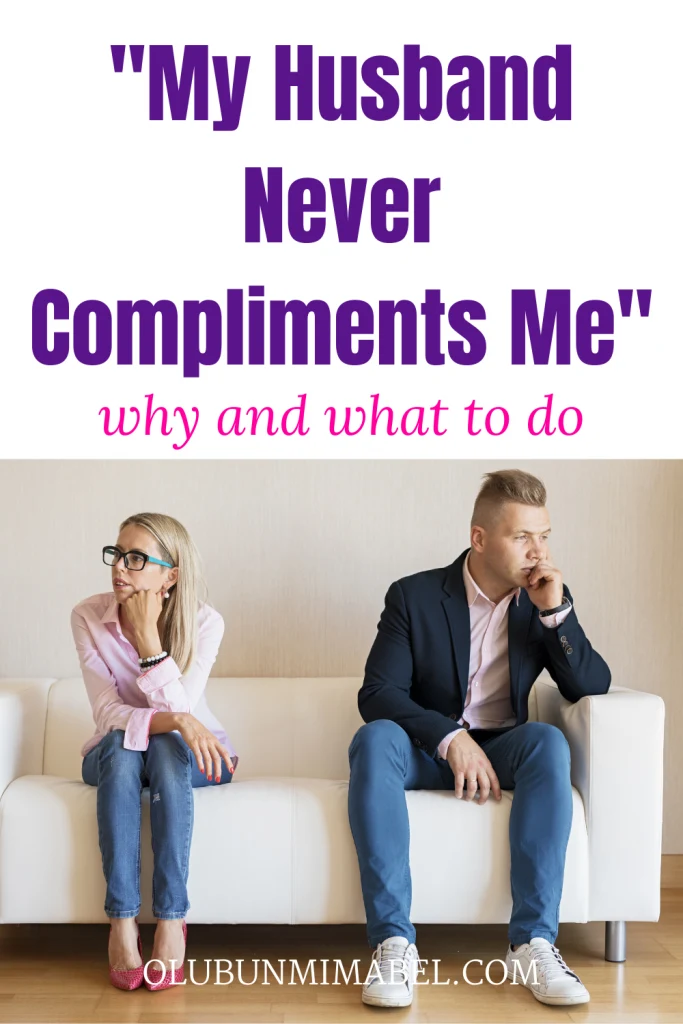 my husband never compliments me