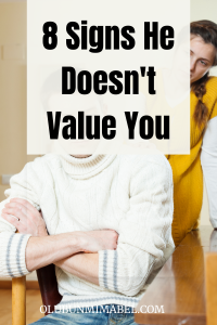 Signs he doesn't value you