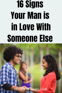 signs he is in love with someone else