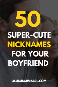 unique nicknames for boyfriend
