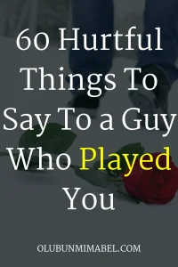 what to say to a player to hurt him