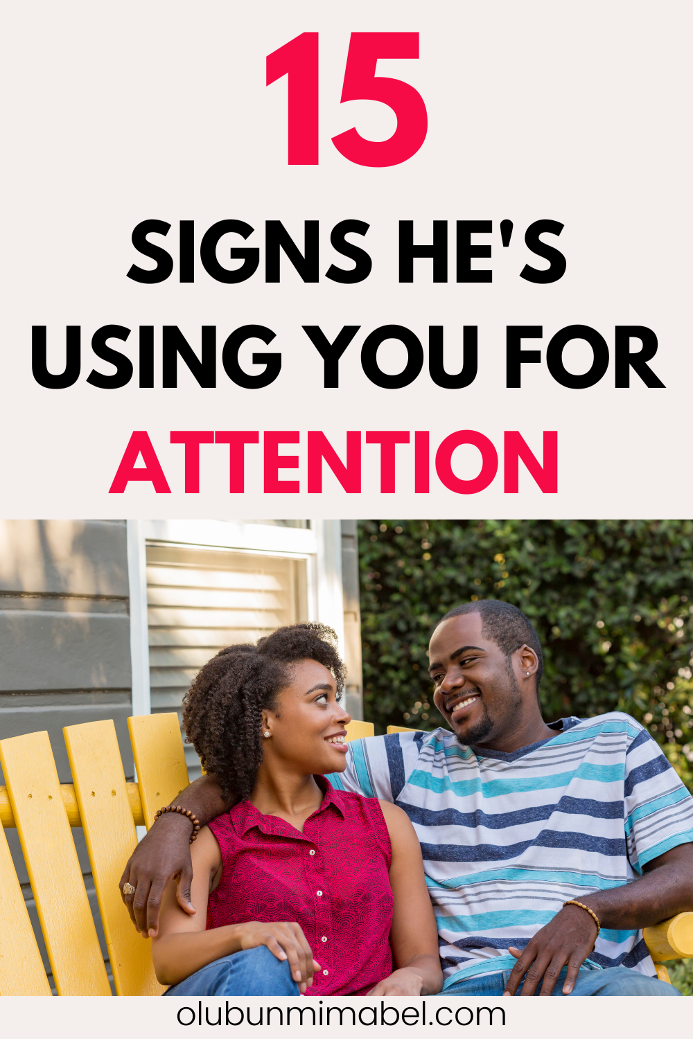 Signs He is Using You for Attention