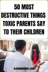 things toxic parents say