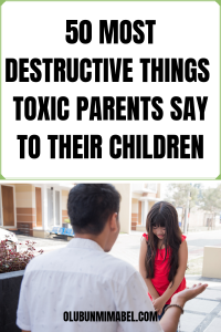 things toxic parents say