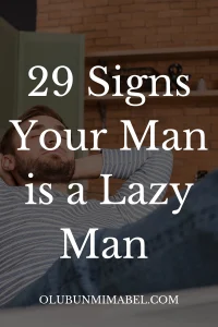 signs he is lazy