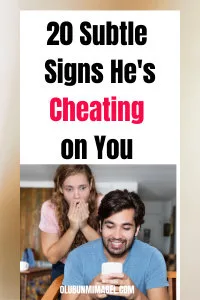 Subtle Signs He is Cheating