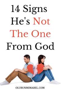 Godly Signs He Is Not The One From God