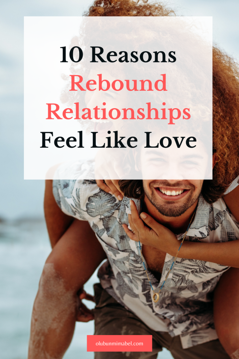 Why Do Rebound Relationships Feel Like Love?10 Reasons Why It Feels
