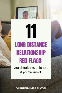 Long Distance Relationship Red Flags