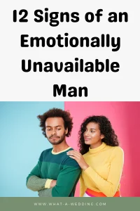 Signs Of An Emotionally Unavailable Man