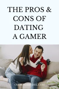 dating a gamer pros and cons