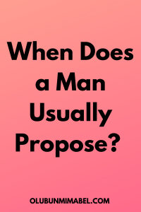 When Does a Man Usually Propose