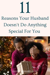 My Husband Never Does Anything Special For Me