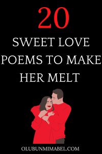 Poems To Make Her Melt