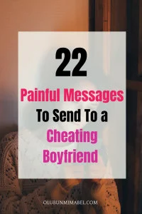 Painful Messages to a Cheating Boyfriend