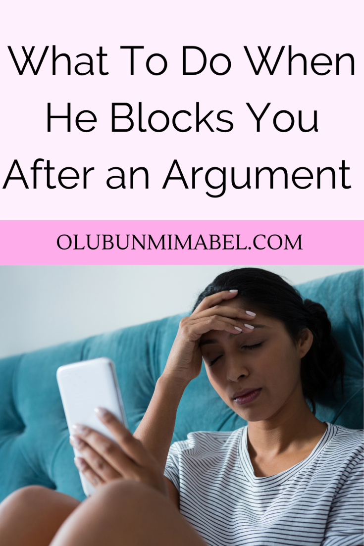 What To Do When He Blocks You After an Argument