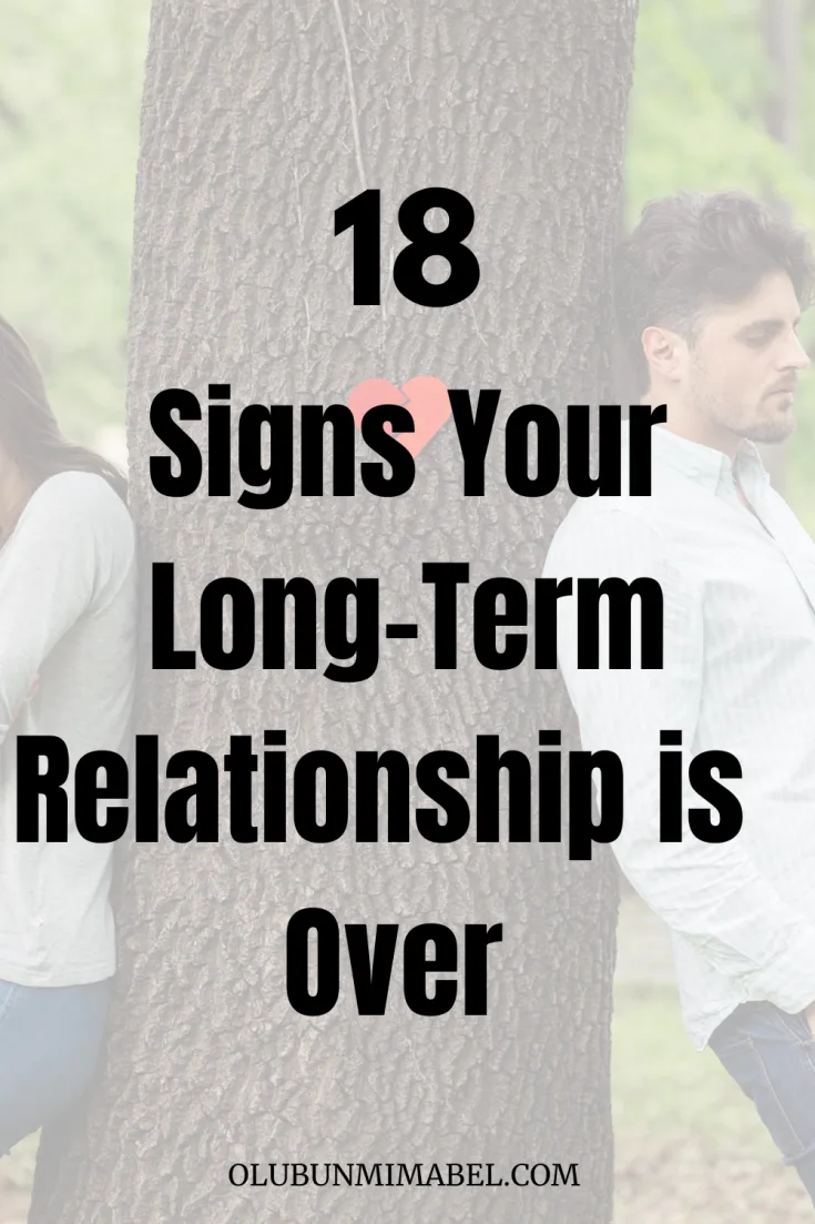 Signs Your Long Term Relationship is Over