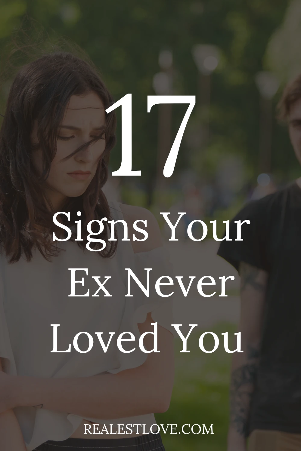 Signs Your Ex Never loved You