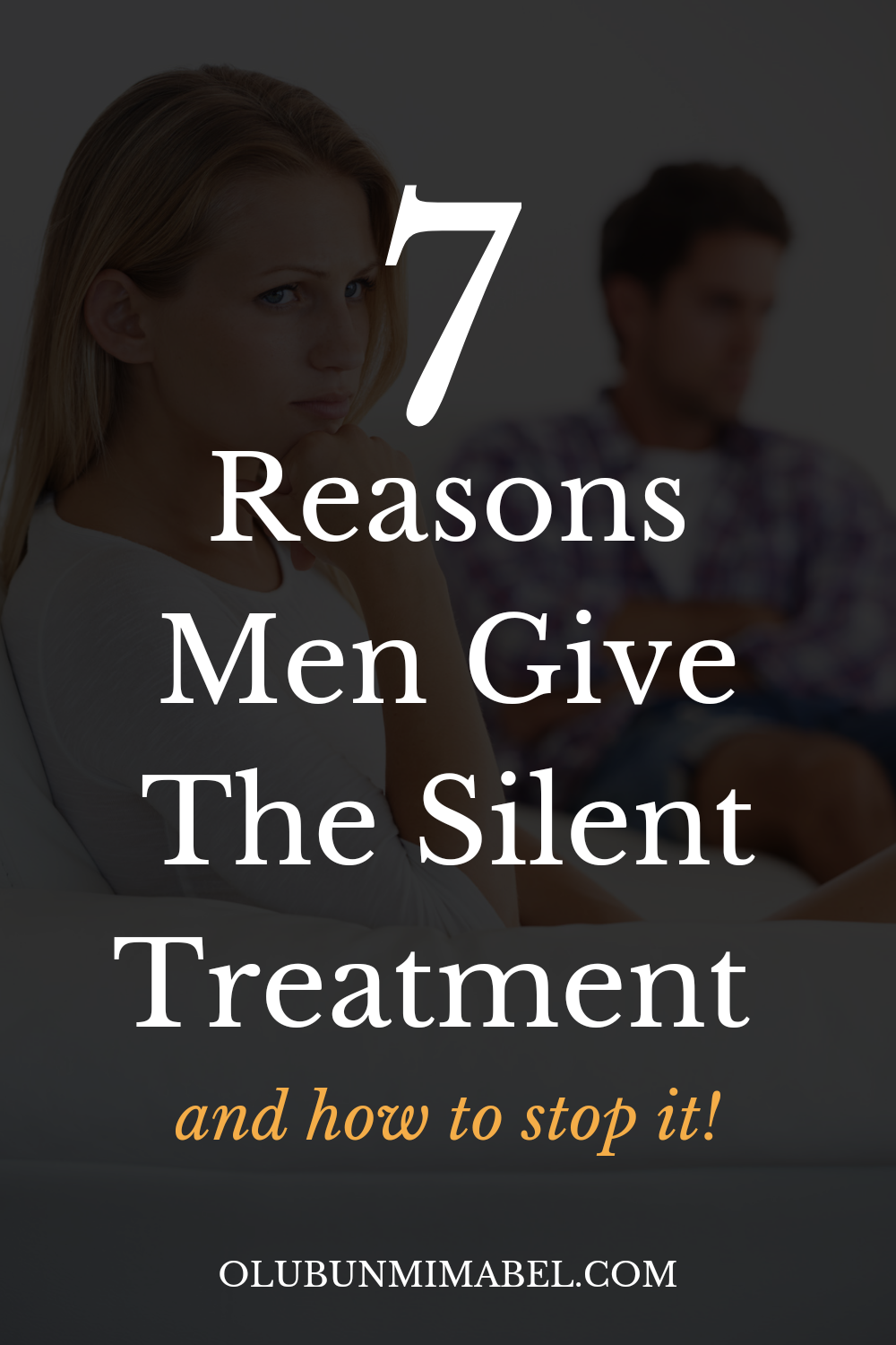 Why Do Guys Give The Silent Treatment?