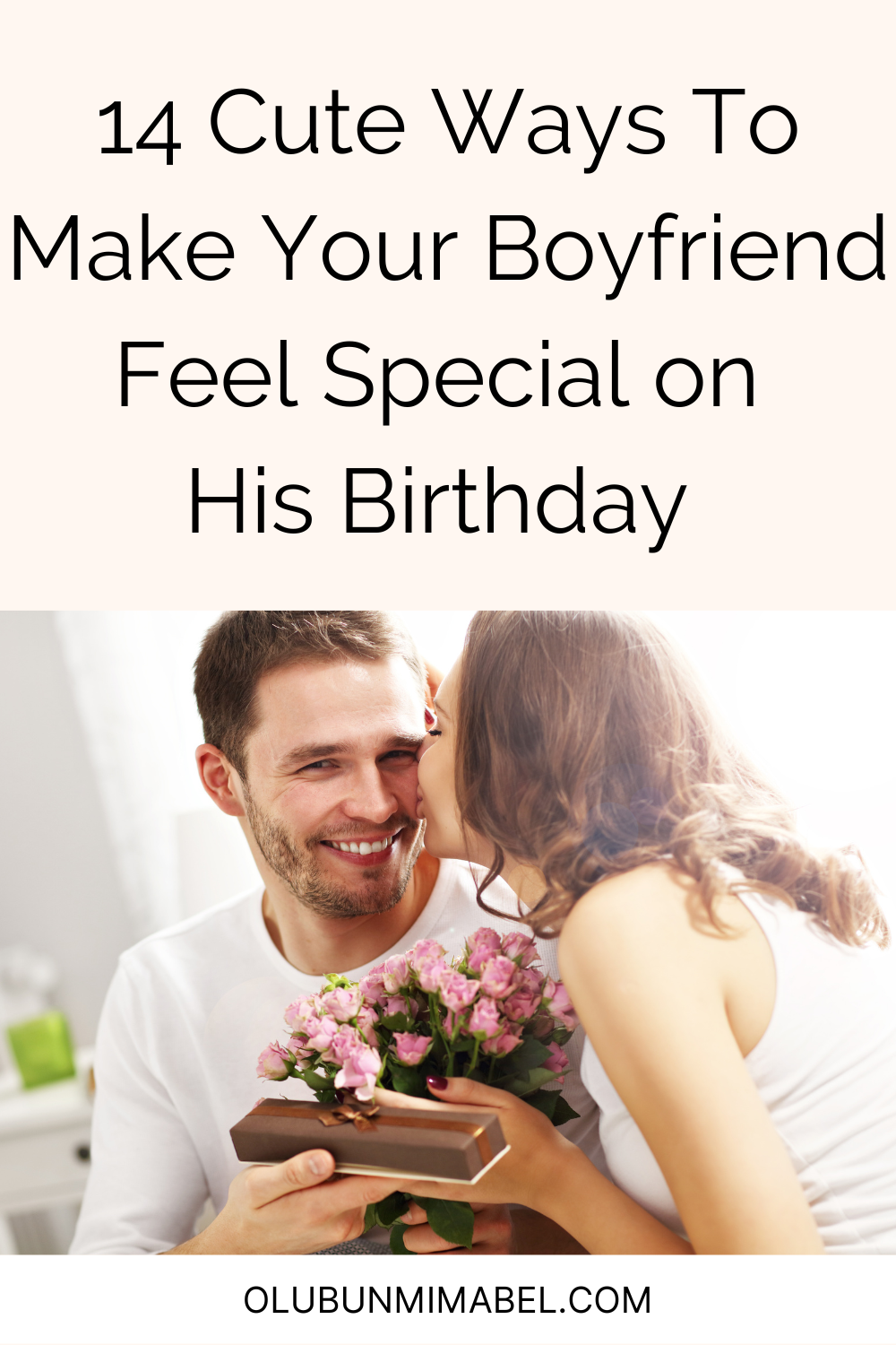 How To Make My Boyfriend Feel Special On His Birthday