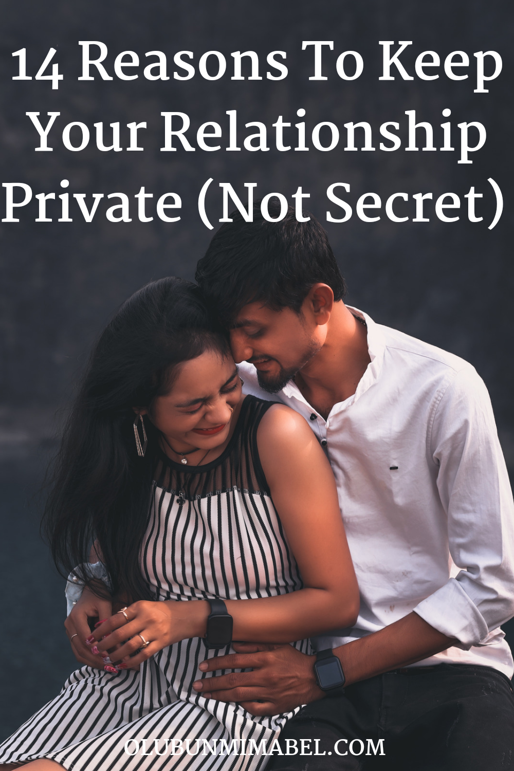 Keep Your Relationship Private Not Secret
