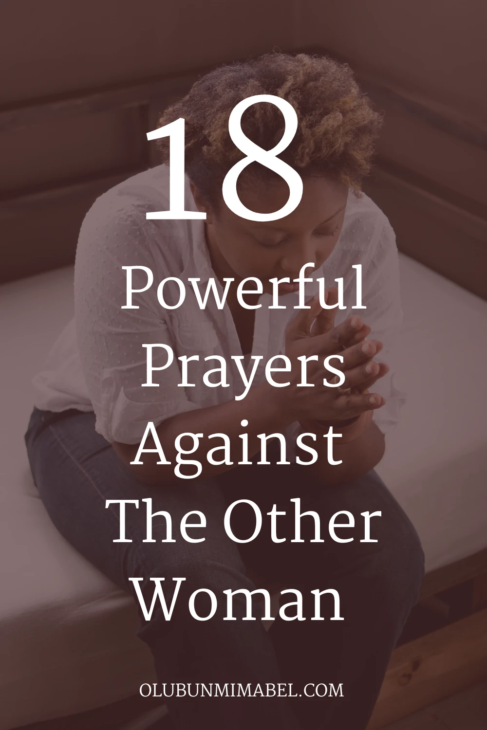 Powerful Prayers Against The Other Woman