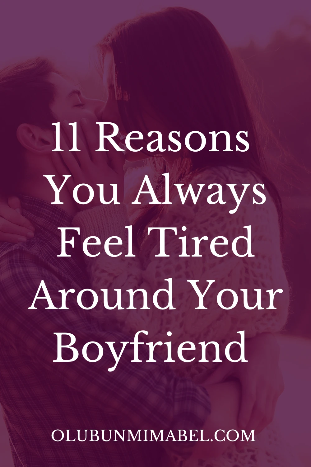 Why Am I So Tired Around My Boyfriend?