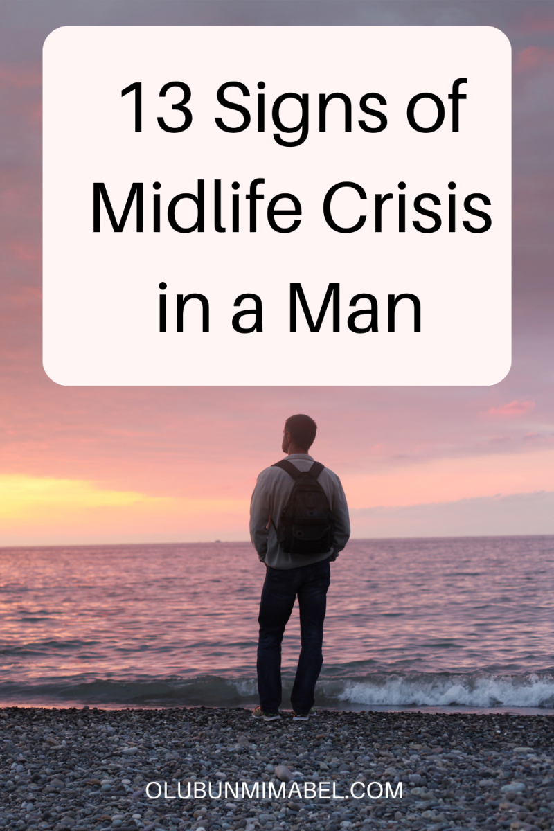 13 Warning Signs Of Midlife Crisis In A Man Olubunmi Mabel   9 20220823 223750 0008 800x1200 