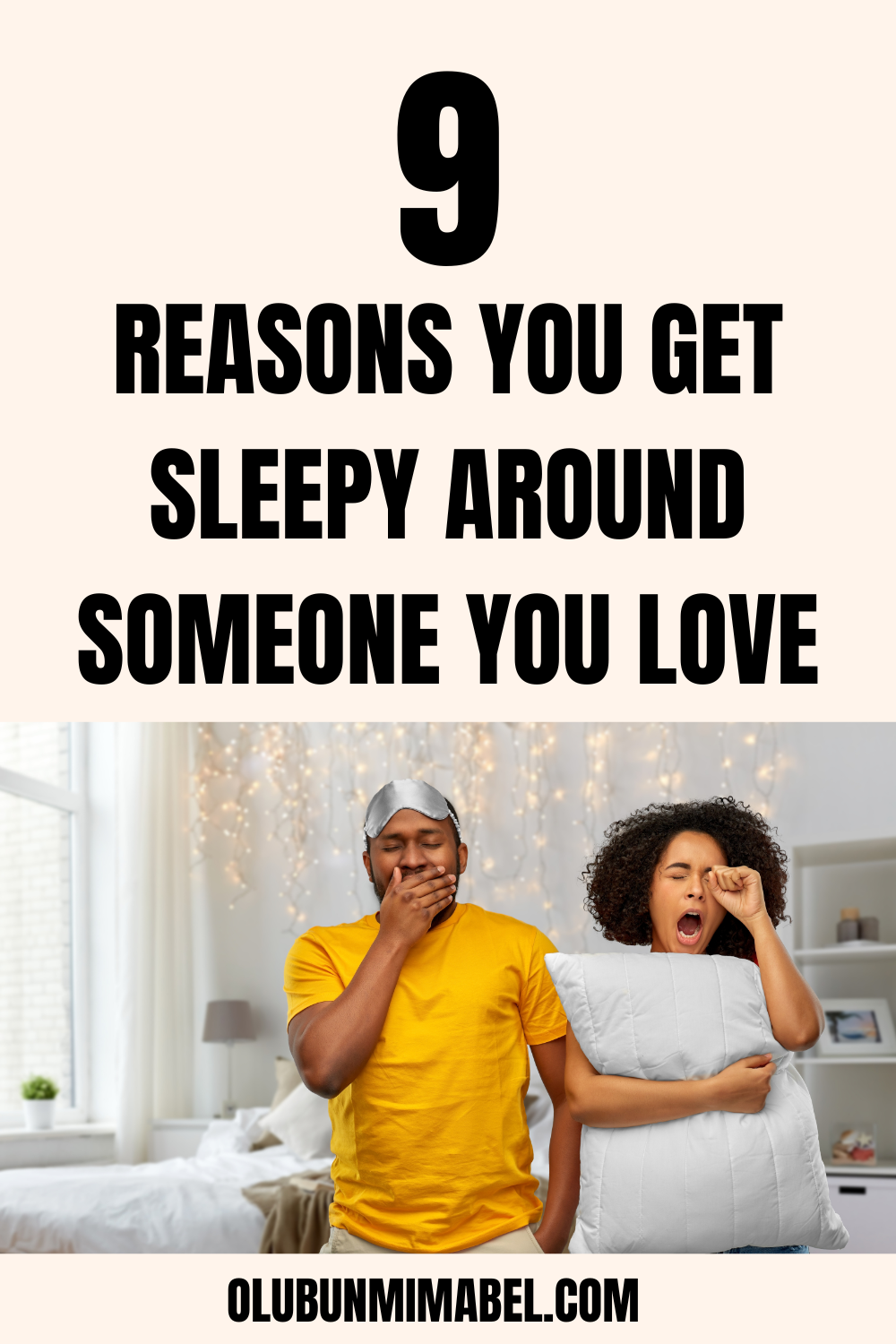 Why Do You Get Sleepy Around Someone You Love?
