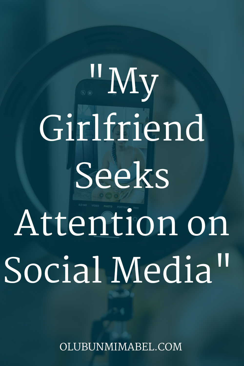 Girlfriend Seeks Attention On Social Media