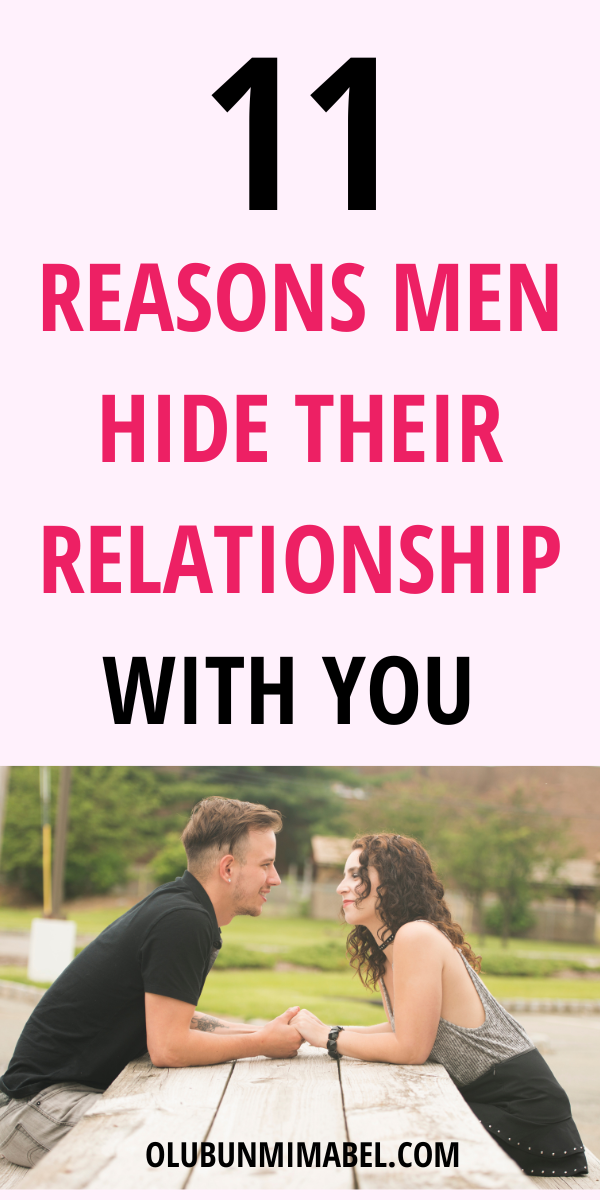 Why Would a Man Hide His Relationship