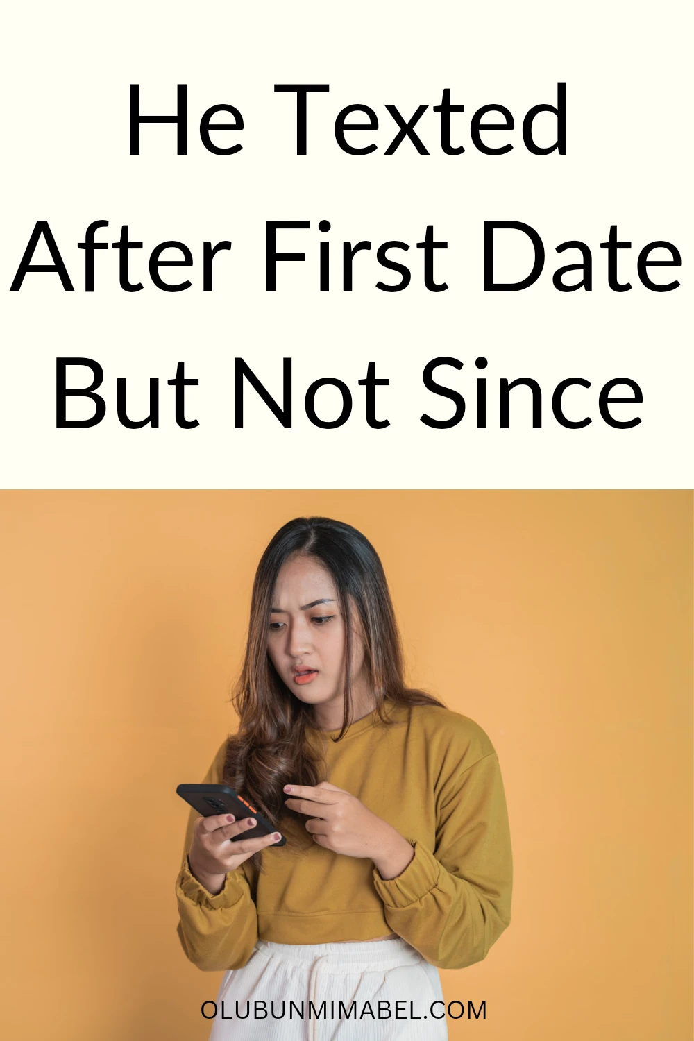 He Texted After First Date But Not Since