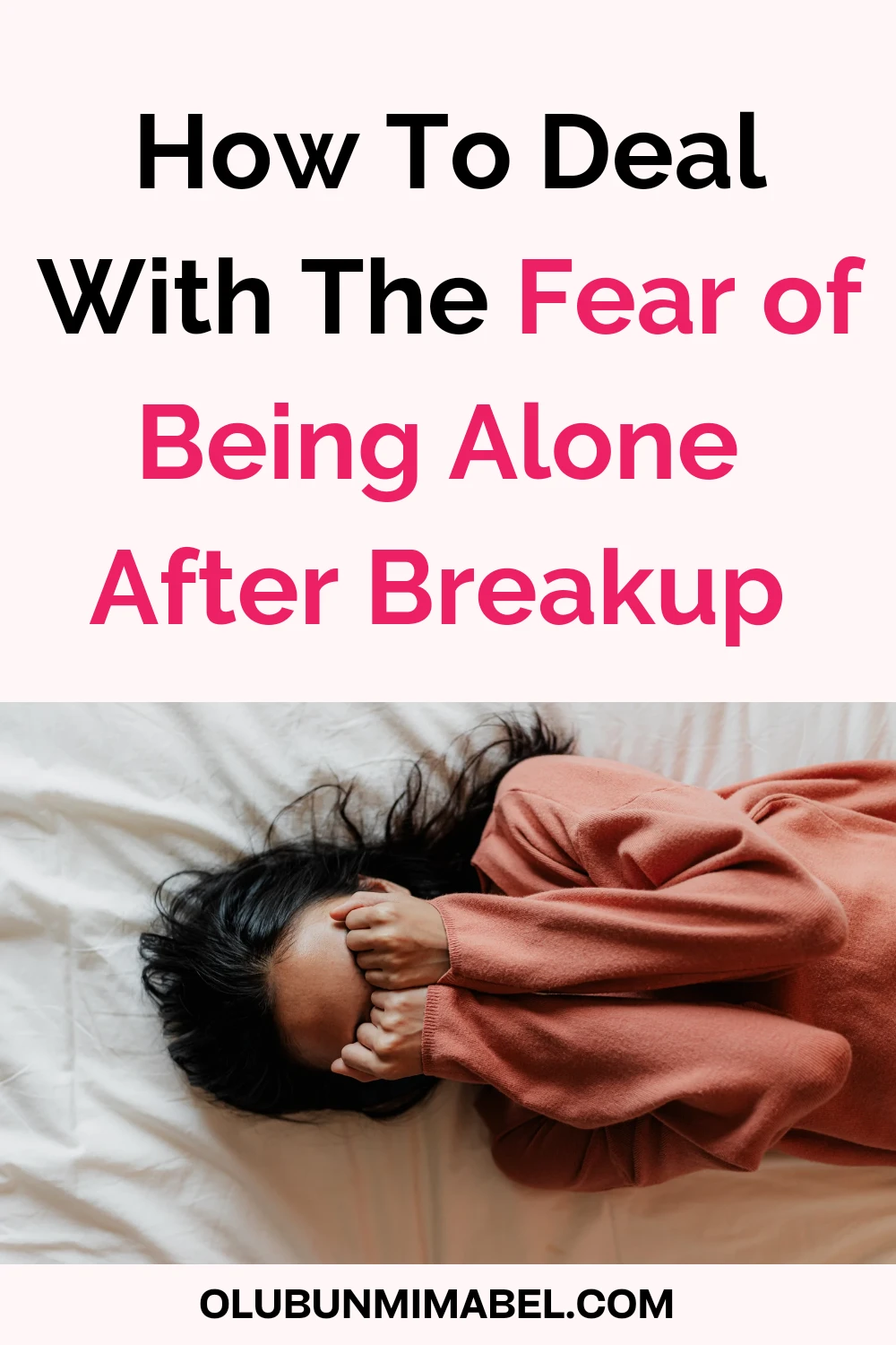 Fear of Being Alone After Breakup