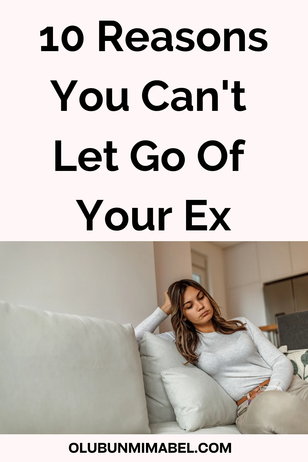 Why Can't I Let Go of My Ex?