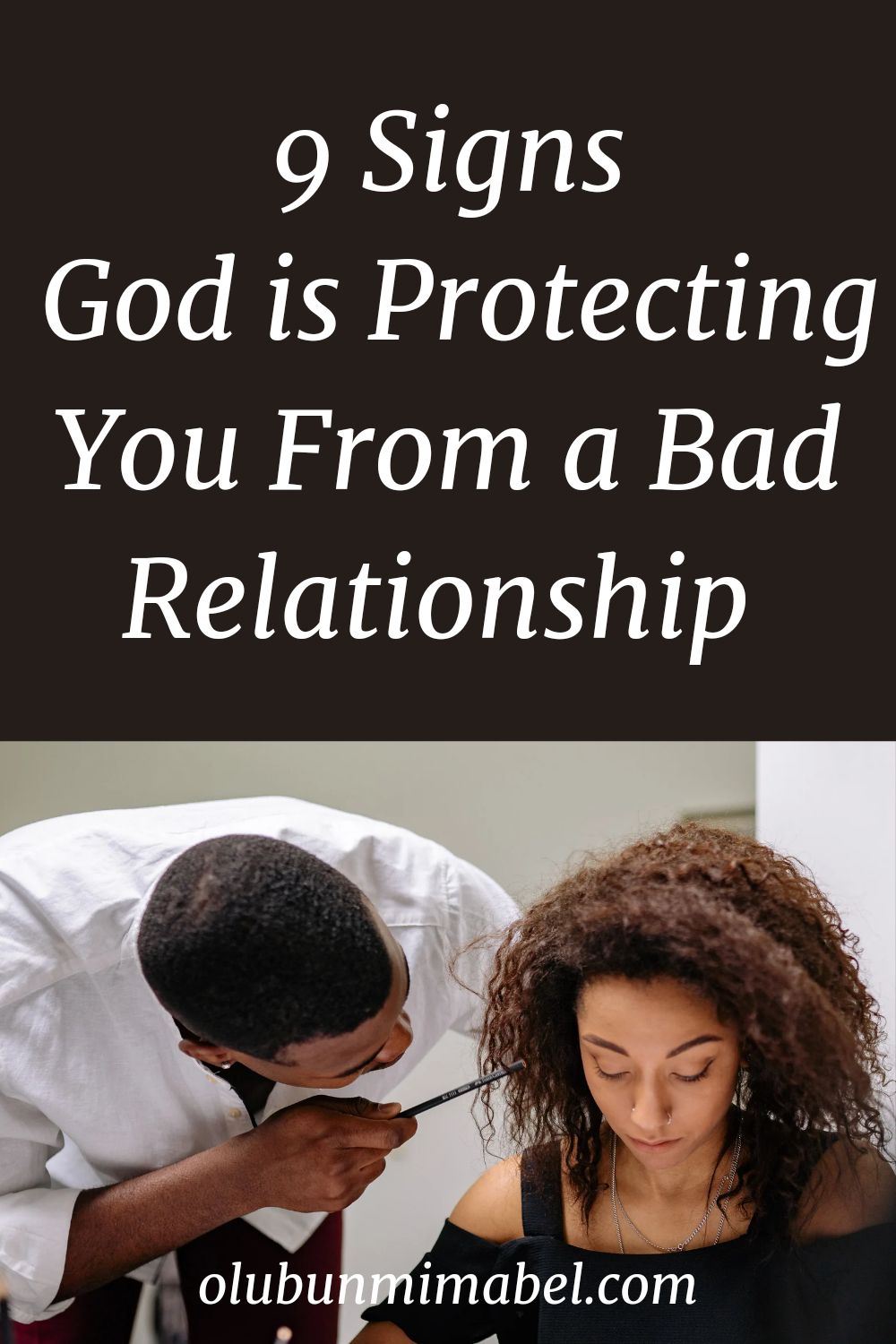 Signs God is Protecting You From a Bad Relationship