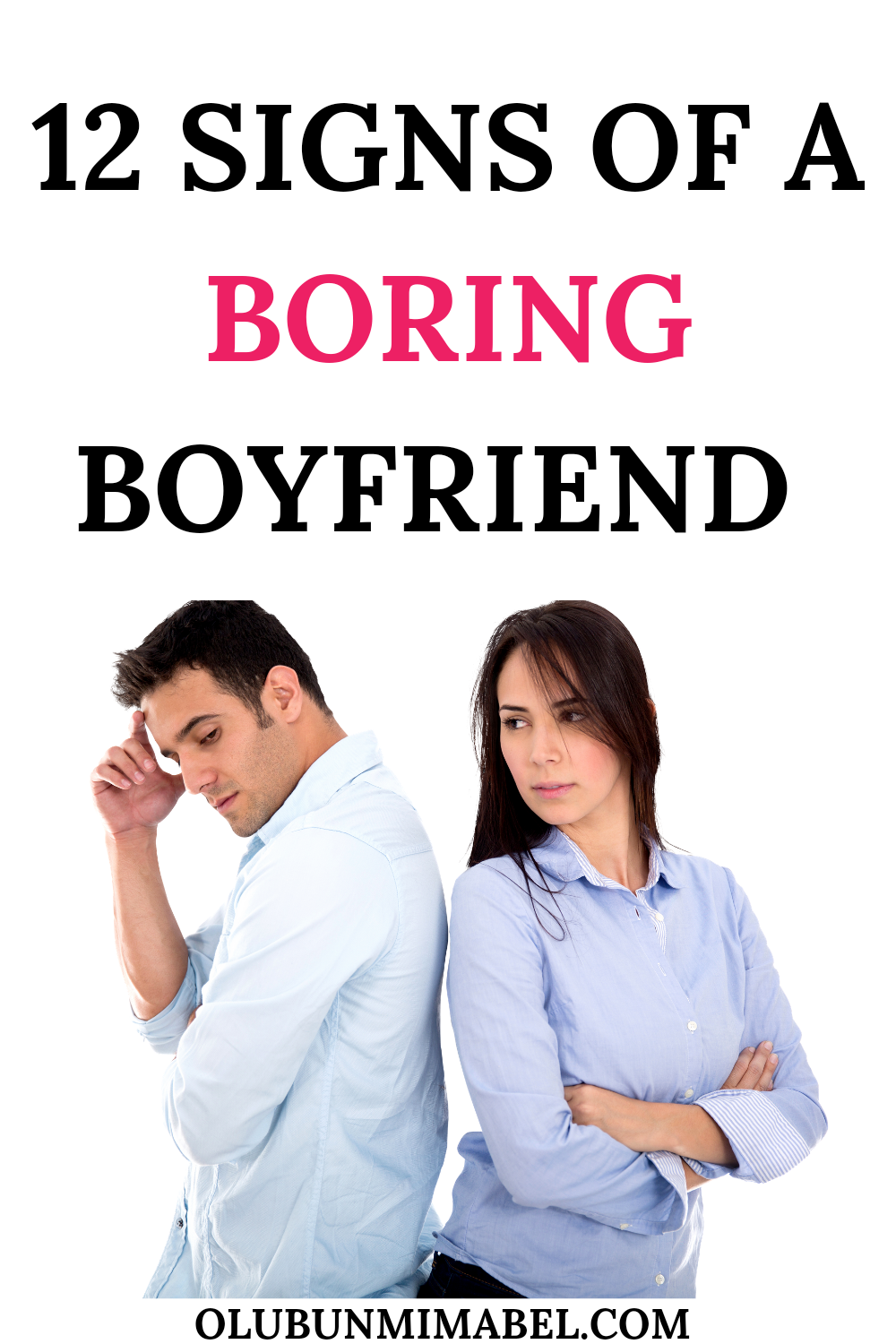 Signs of a Boring Boyfriend