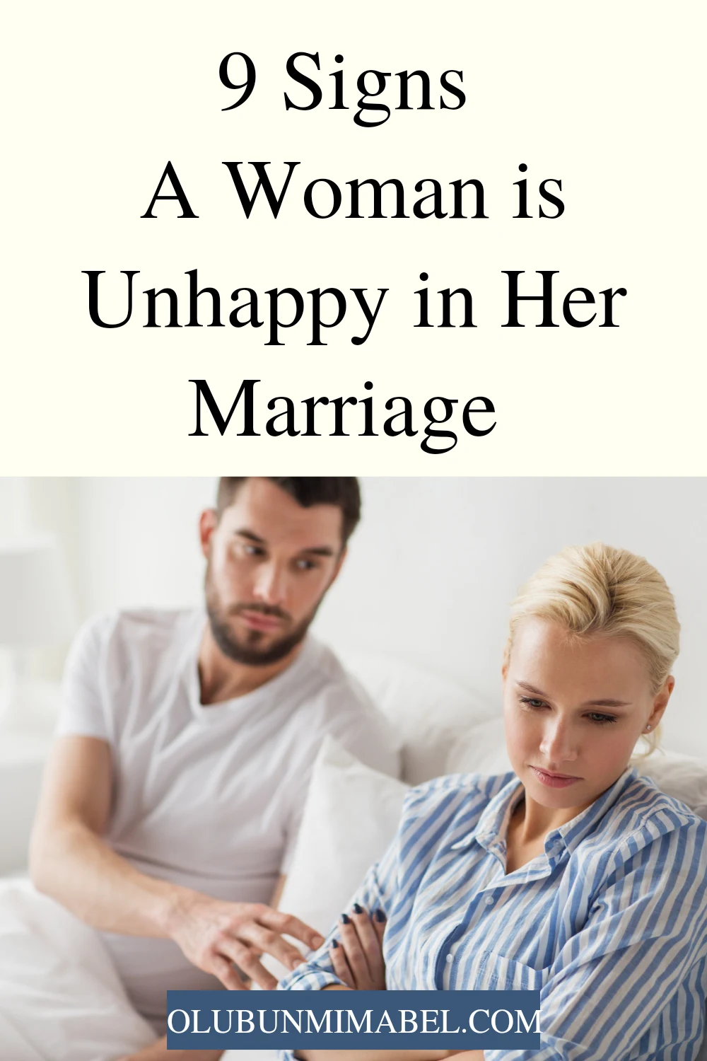 Signs a woman is unhappy in her marriage 