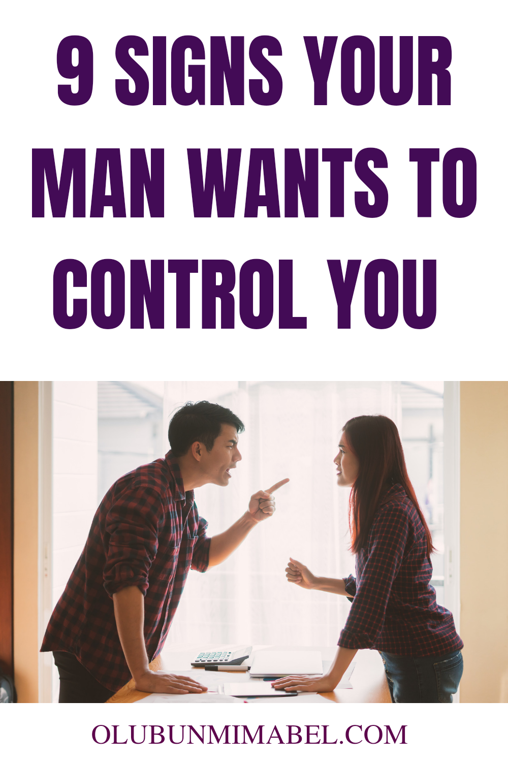 9 Obvious Signs He Wants To Control You & How To Stop It Olubunmi Mabel