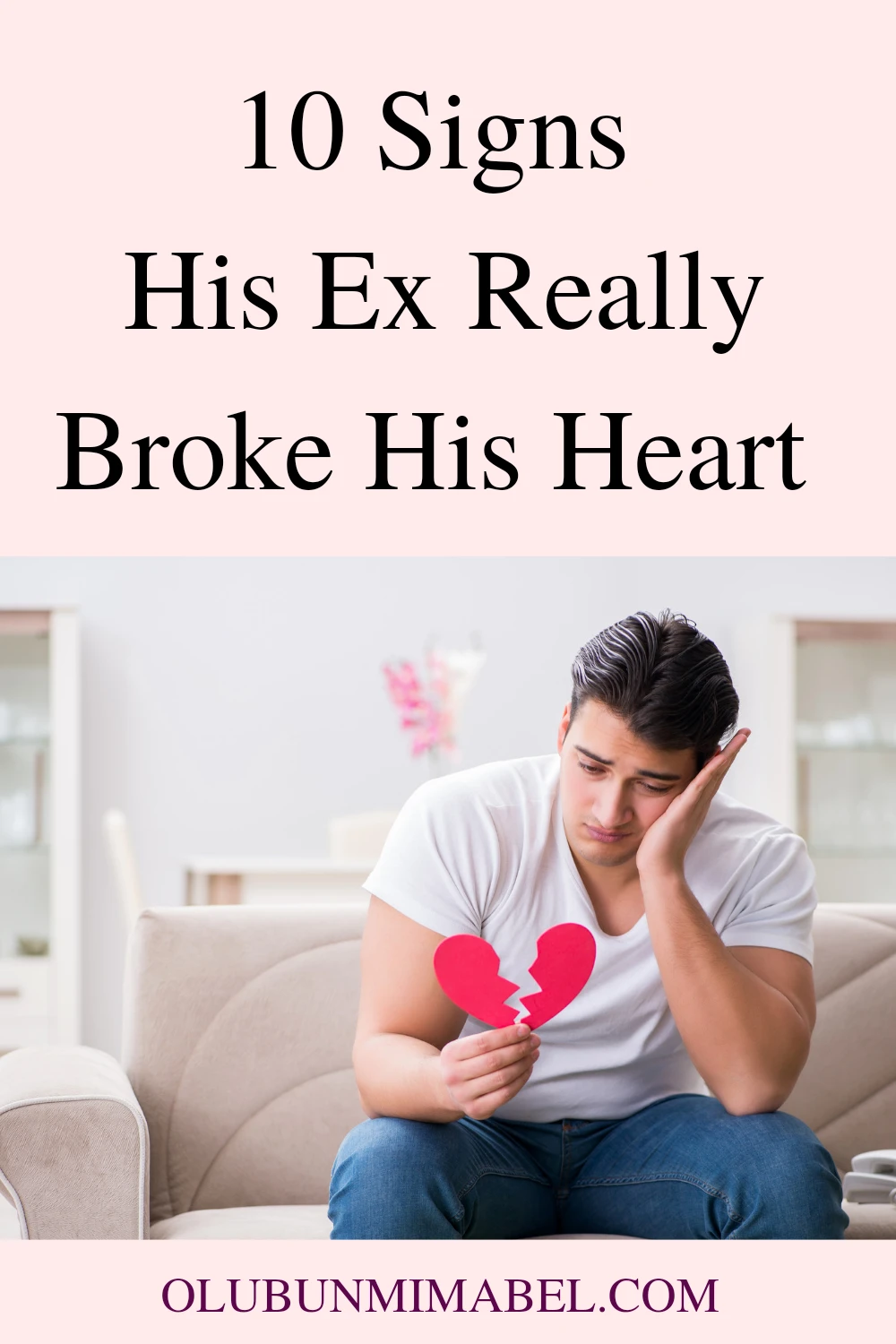  Signs His Ex Broke His Heart