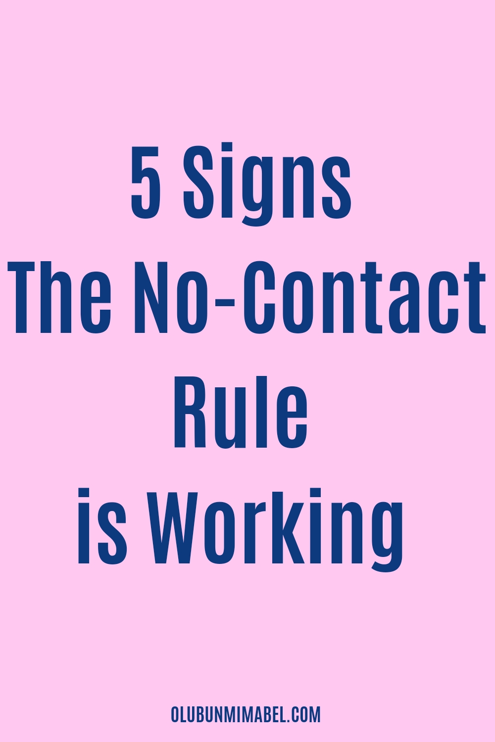 Signs The No Contact Rule is Working