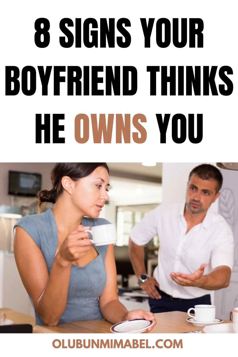 signs he thinks he owns you