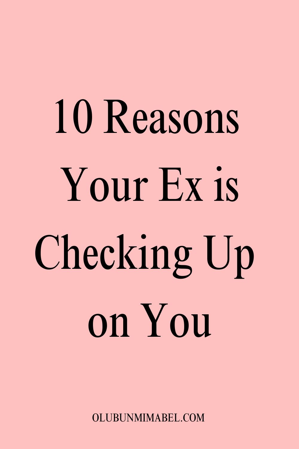 Why Is My Ex Checking Up On Me?