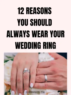 Reasons Why You Should Always Wear Your Wedding Ring